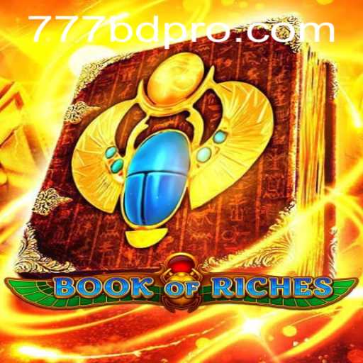 Exploring the Enchanting World of BookofRiches 777BD