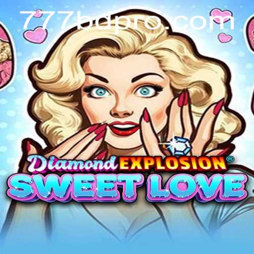 Exploring the Addictive World of DiamondExplosionSweetLove: A Comprehensive Guide