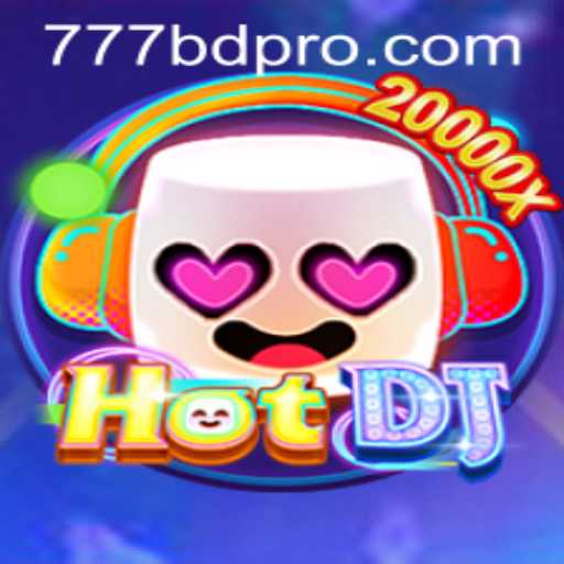 HotDJ: Explore the Beats of Chance with 777BD