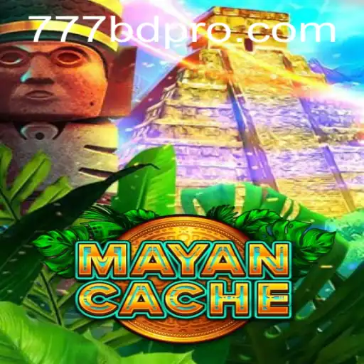 Unveiling the Mysteries of MayanCache: An Epic Journey into Ancient Adventures with 777BD